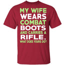 My Wife Wears Combat Boots T-Shirt CustomCat