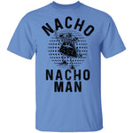 Nacho Man T-Shirt CustomCat