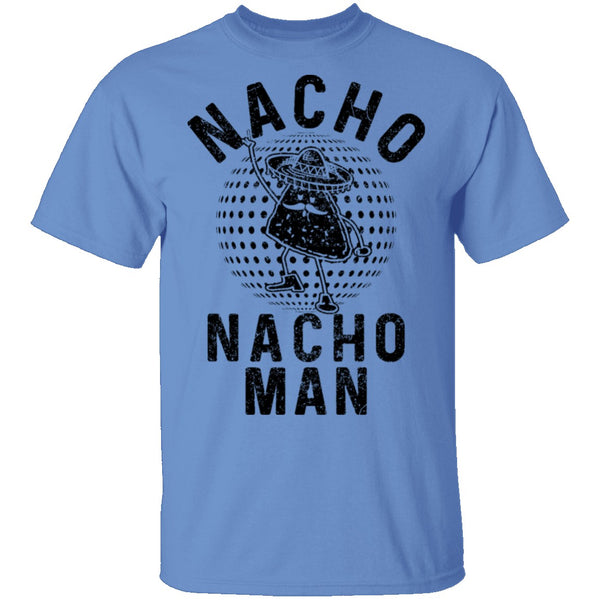 Nacho Man T-Shirt CustomCat