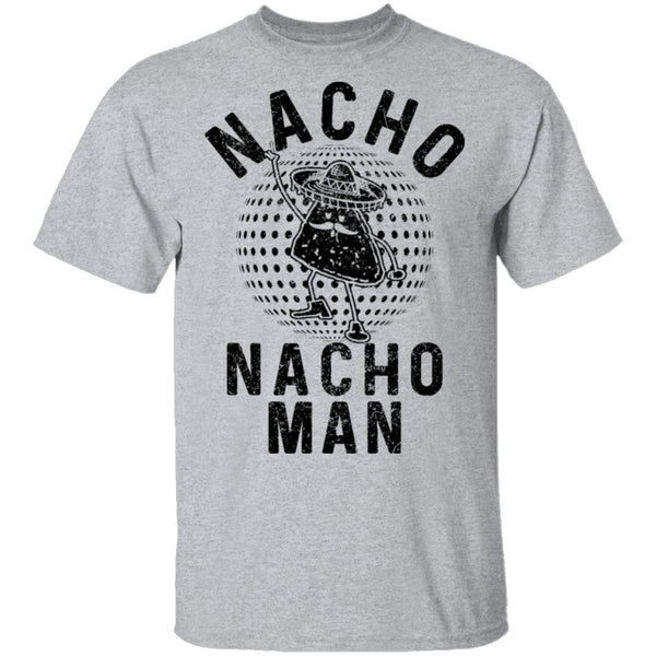 Nacho Man T-Shirt CustomCat