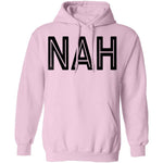 Nah T-Shirt CustomCat