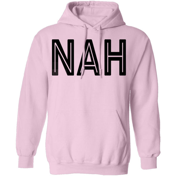 Nah T-Shirt CustomCat