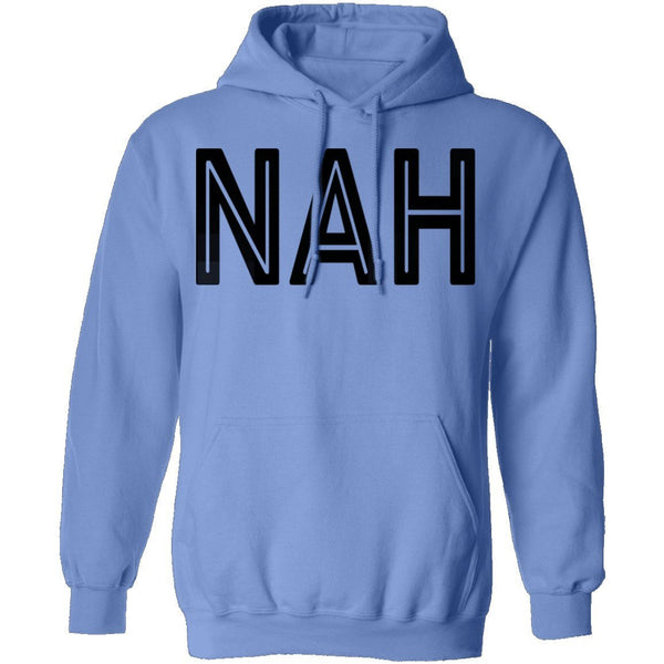 Nah T-Shirt CustomCat