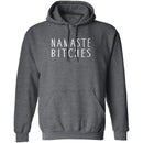 Namaste Bitches T-Shirt CustomCat