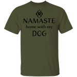 Namaste Home With My Dog T-Shirt CustomCat