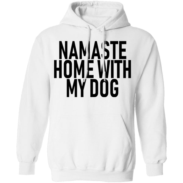 Namaste Home With My Dog copy T-Shirt CustomCat