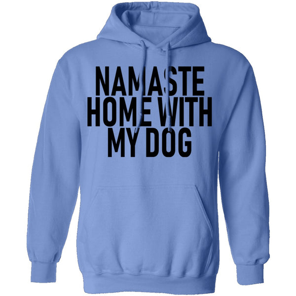 Namaste Home With My Dog copy T-Shirt CustomCat
