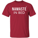 Namaste In Bed T-Shirt CustomCat