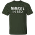 Namaste In Bed T-Shirt CustomCat