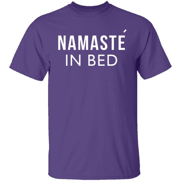 Namaste In Bed T-Shirt CustomCat