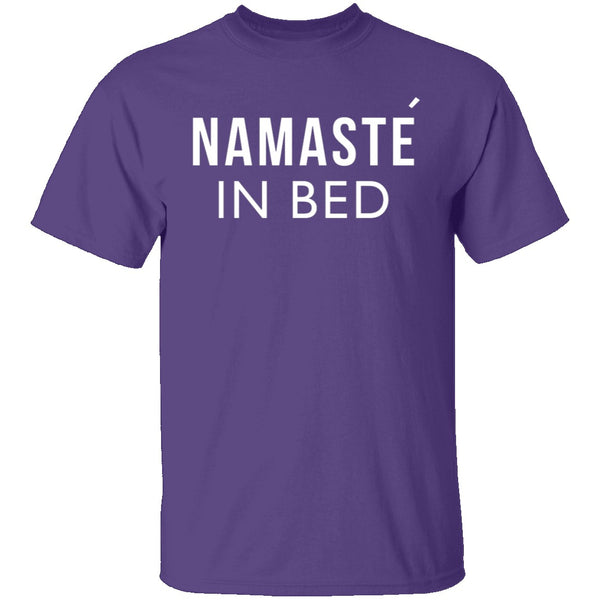 Namaste In Bed T-Shirt CustomCat
