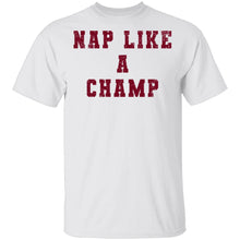 Nap Like A Champ T-Shirt