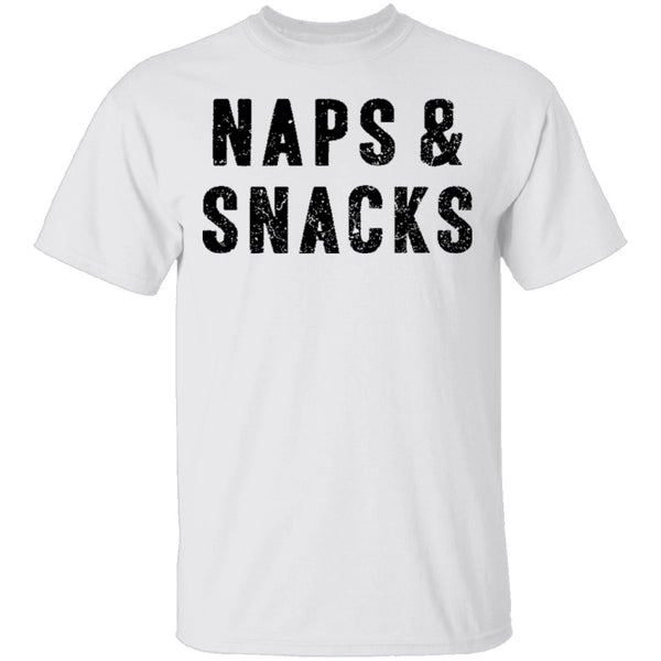 Naps ' Snacks T-Shirt CustomCat