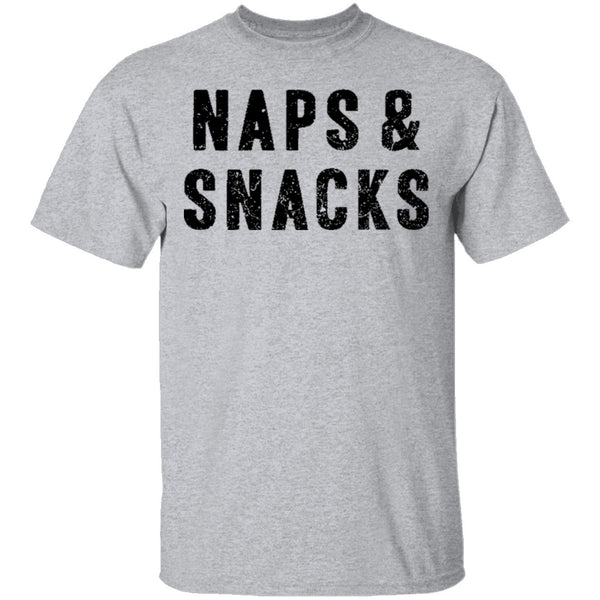 Naps ' Snacks T-Shirt CustomCat