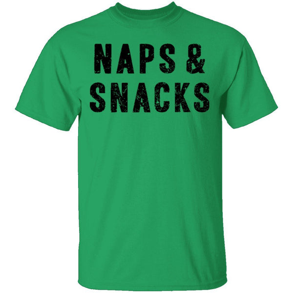 Naps ' Snacks T-Shirt CustomCat