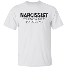 Narcissist T-Shirt