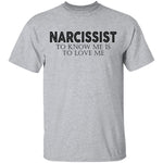 Narcissist T-Shirt CustomCat