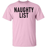 Naughty List T-Shirt CustomCat