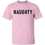 Naughty T-Shirt CustomCat