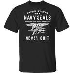 Navy Seals Never Quit T-Shirt CustomCat