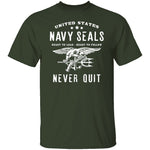 Navy Seals Never Quit T-Shirt CustomCat