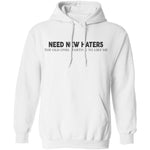 Need New Haters T-Shirt CustomCat