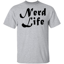 Nerd Life T-Shirt