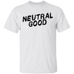 Neutral Good T-Shirt CustomCat