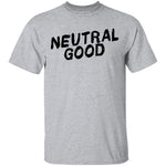 Neutral Good T-Shirt CustomCat