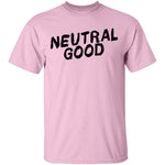 Neutral Good T-Shirt CustomCat