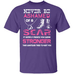 Never Ashamed of a Scar T-Shirt CustomCat