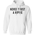 Never Trust A Hippie T-Shirt CustomCat