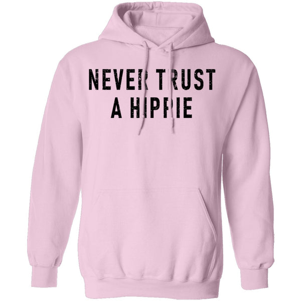 Never Trust A Hippie T-Shirt CustomCat