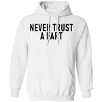 Never Trust a Fart T-Shirt CustomCat