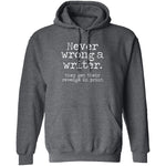 Never Wrong A Writer T-Shirt CustomCat