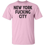 New York Fucking City T-Shirt CustomCat
