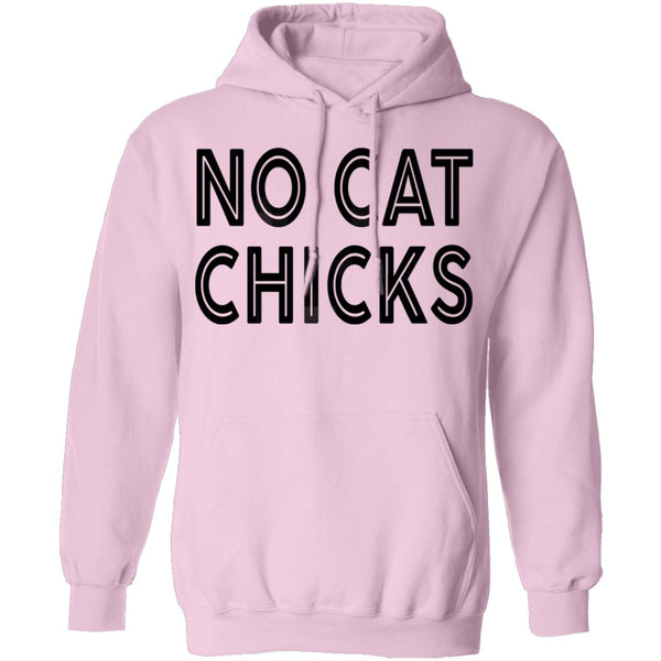 No Cat Chicks T-Shirt CustomCat