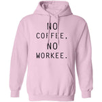 No Coffee No Workee T-Shirt CustomCat