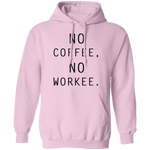 No Coffee No Workee T-Shirt CustomCat