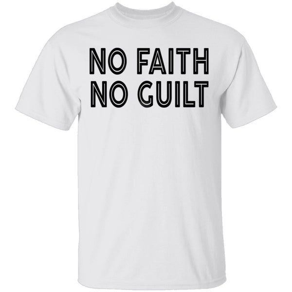 No Faith No Guilt T-Shirt CustomCat