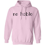 No Hablo T-Shirt CustomCat