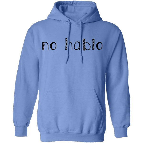 No Hablo T-Shirt CustomCat