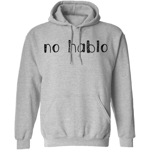 No Hablo T-Shirt CustomCat