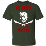 No Lives Matter T-Shirt CustomCat