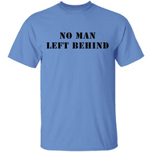No Man Left Behind T-Shirt