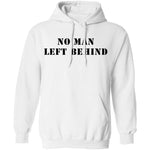 No Man Left Behind T-Shirt CustomCat