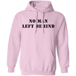 No Man Left Behind T-Shirt CustomCat