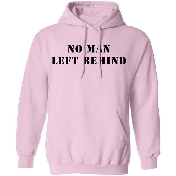 No Man Left Behind T-Shirt CustomCat