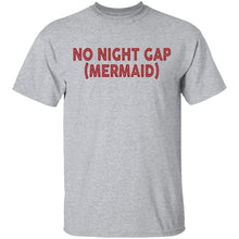 No Night Cap(Mermaid) T-Shirt