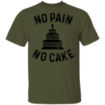 No Pain No Cake T-Shirt CustomCat